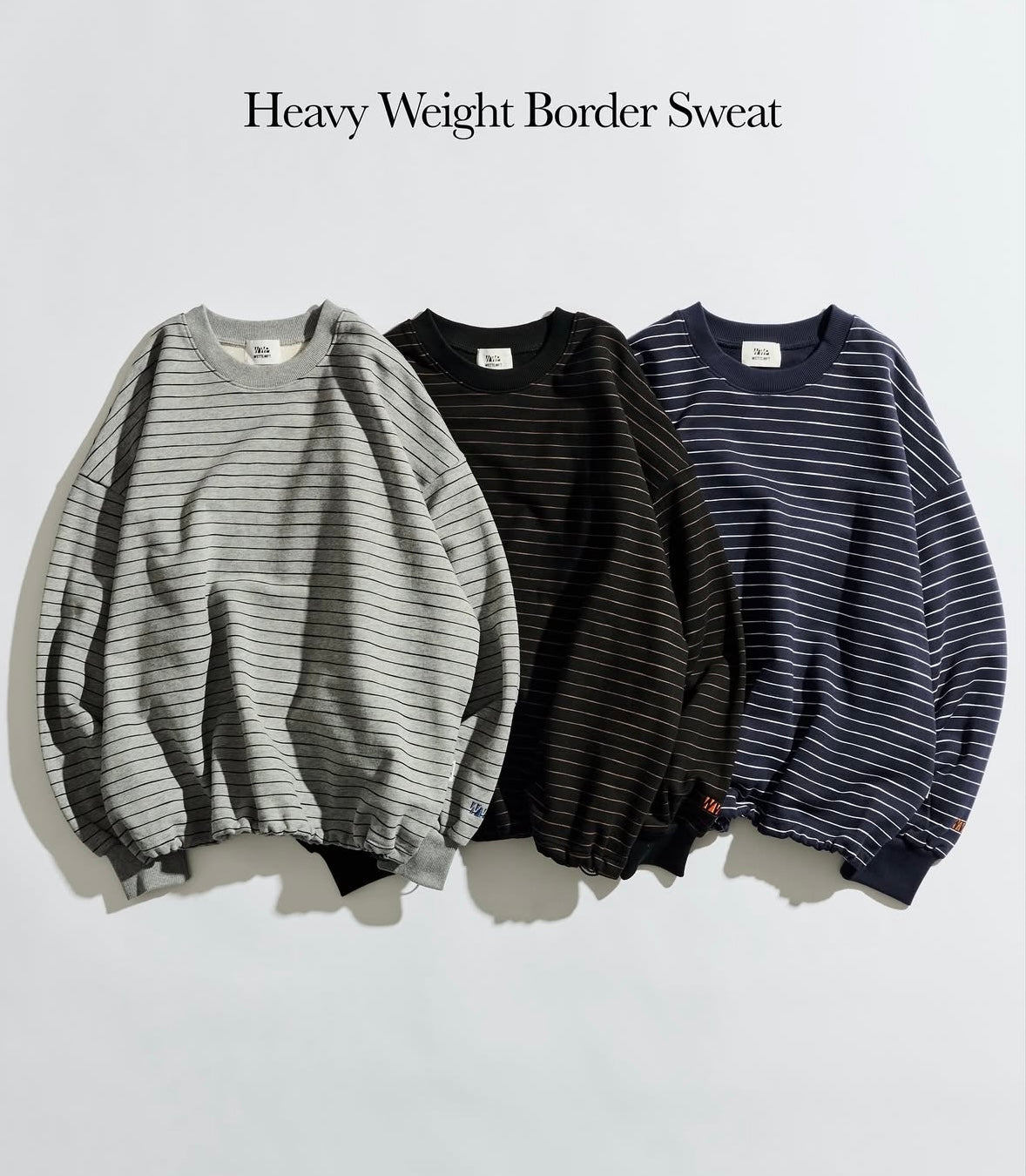 WETTEMPT/ ウィテンプト
HEAVY WEIGHT BORDER SWEAT