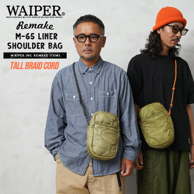 WAIPER.inc 
M-65 Liner Remake Shoulder Bag
“TALL” BRAID CORD 日本製