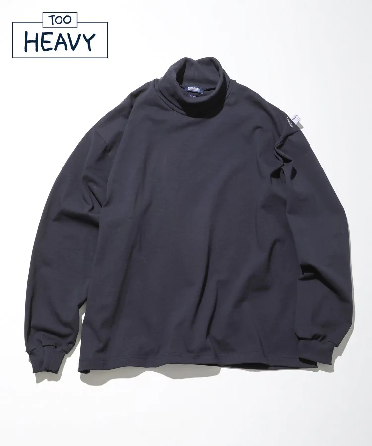 22AW Turtle Neck L/S Tee “TOO HEAVY"